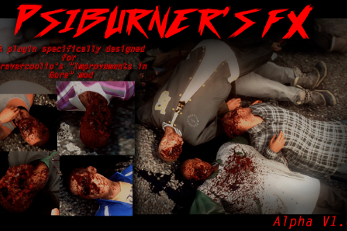 PsiBurner's FX (For Improvements in Gore) Blood / Alpha